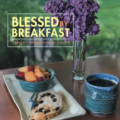 Blessed by Breakfast - Paperback