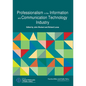 Professionalism in the Information and Communication Technology Industry - Paperback