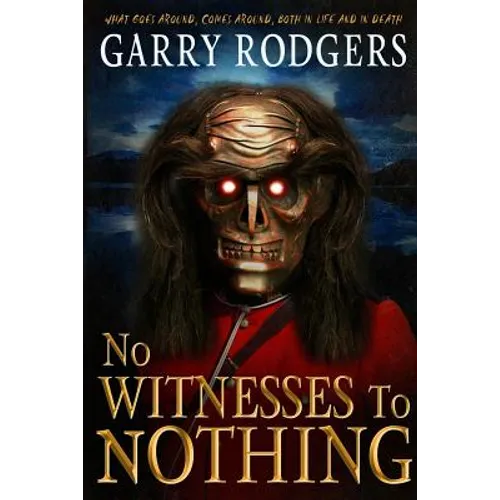 No Witnesses To Nothing - Paperback
