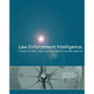 Law Enforcement Intelligence: A Guide for State, Local, and Tribal Law Enforcement Agencies - Paperback
