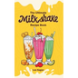The Ultimate MILKSHAKE RECIPE BOOK - Paperback