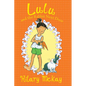 Lulu and the Rabbit Next Door: Volume 4 - Hardcover