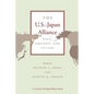 The U.S.-Japan Alliance: Past, Present, and Future - Paperback