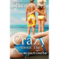 Crazy About the Baumgartners - Paperback