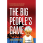 The Big People's Game - Paperback
