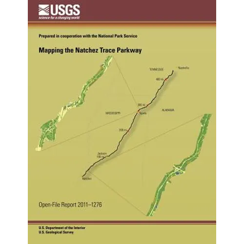 Mapping the Natchez Trace Parkway - Paperback