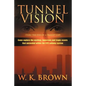 Tunnel Vision: (Thru the Eyes of a Transit Cop) - Paperback