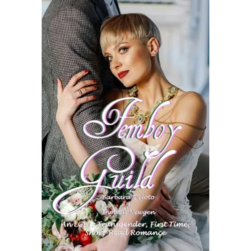 Femboy Guild: An LGBT, Transgender, First Time, Short-Read Romance - Paperback