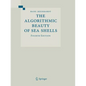 The Algorithmic Beauty of Sea Shells - Paperback
