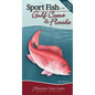 Sport Fish of the Gulf Coast & Florida: Your Way to Easily Identify Sport Fish - Spiral