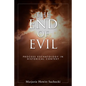 The End of Evil - Paperback