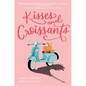 Kisses and Croissants - Paperback