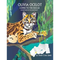 Olivia Ocelot Comes to the Rescue: Adventures in the Rainforest - Paperback
