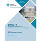 Spaa '17: 29th ACM Symposium on Parallelism in Algorithms and Architectures - Paperback