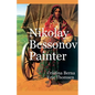 Nikolay Bessonov Painter - Paperback