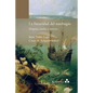 La futuridad del naufragio. Orígenes, estelas y derivas - Paperback