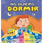 No me quiero dormir - Hardcover