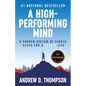 A High-Performing Mind: Strengthen Your Mind and Live Your Best Life - Paperback