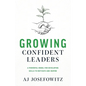 Growing Confident Leaders - Paperback