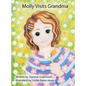 Molly Visits Grandma - Hardcover