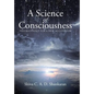A Science of Consciousness: Pneumatology for a New Millennium - Hardcover