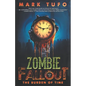 Zombie Fallout 21: The Burden of Time - Paperback