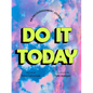 Do It Today: An Encouragement Journal - Paperback