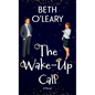 The Wake-Up Call - Paperback