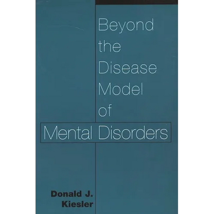 Beyond the Disease Model of Mental Disorders - Paperback
