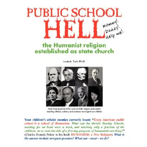Public School Hell: The Establishment of the Humanist Religion as State Church - Paperback