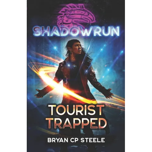 Shadowrun: Tourist Trapped - Paperback