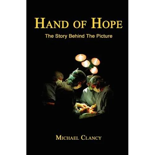 Hand of Hope The Story Behind The Picture - Paperback