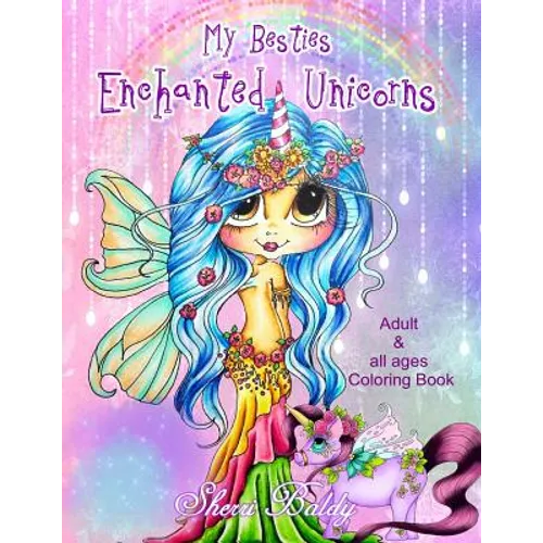 Sherri Baldy My-Besties Enchanted Unicorn Coloring Book - Paperback