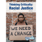 Thinking Critically: Racial Justice - Hardcover