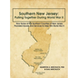 Southern New Jersey: Pulling Together During World War II: How Some of the Southern Counties of New Jersey Provided Goods and Services to H - Hardcover