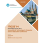 Iticse 14 Innovation and Technology in Computer Science Education - Paperback