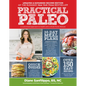 Practical Paleo, 2nd Edition (Updated and Expanded): A Customized Approach to Health and a Whole-Foods Lifestyle - Hardcover
