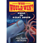 Whale vs. Giant Squid - Library Binding