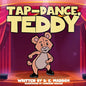 Tap-Dance, Teddy - Paperback