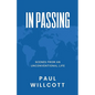 In Passing. Scenes from an Unconventional Life - Paperback