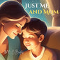 Just Me and Mom - Paperback
