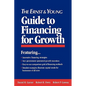 The Ernst & Young Guide to Financing for Growth - Paperback