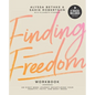 Finding Freedom: An 8 Week Journey Recapturing Your Identity, Faith and Body Image - Paperback