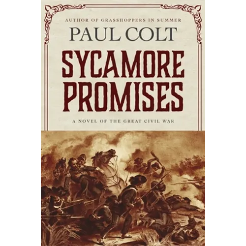 Sycamore Promises: A Novel of the Great Civil War - Paperback