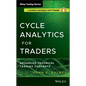Cycle Analytics for Traders, + Downloadable Software: Advanced Technical Trading Concepts - Hardcover