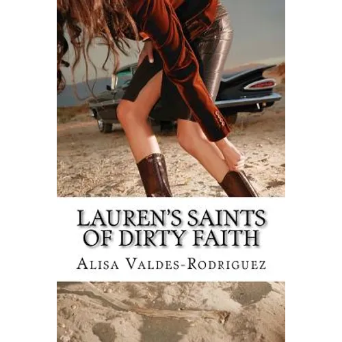 Lauren's Saints of Dirty Faith: A Dirty Girls Social Club Novel - Paperback