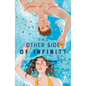 The Other Side of Infinity - Hardcover