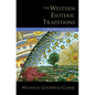 The Western Esoteric Traditions: A Historical Introduction - Hardcover