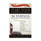 Start Your Internet Business: 36 Things You Need to Know Now - Paperback