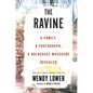 The Ravine: A Family, a Photograph, a Holocaust Massacre Revealed - Hardcover